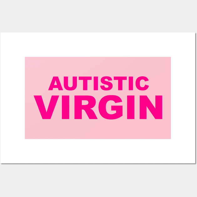 Autistic Virgin Funny Girls design Wall Art by Trending-Gifts